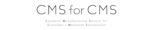CMS for CMS - Cosmetic Manufacturing Service for Customer's Maximum Satisfaction